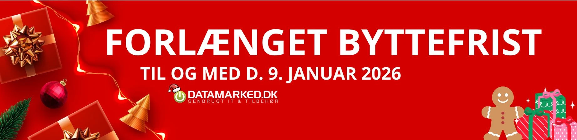Forlænget byttefrist til 9. januar 2026 - Datamarked.dk